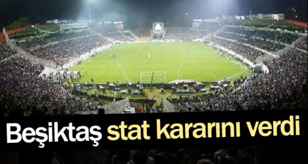 Beikta stat kararn verdi